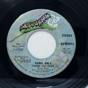 Carol Hall Vinyl 45 Thank You Babe / Carnival Man on Elektra VG+ Rock